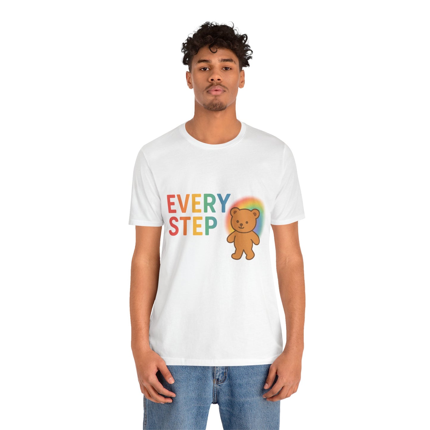 T-shirt Every Step Bear - T-shirt unisexe coloré en jersey, cadeau mignon pour tous, vêtement motivant, t-shirt arc-en-ciel pour toutes les occasions