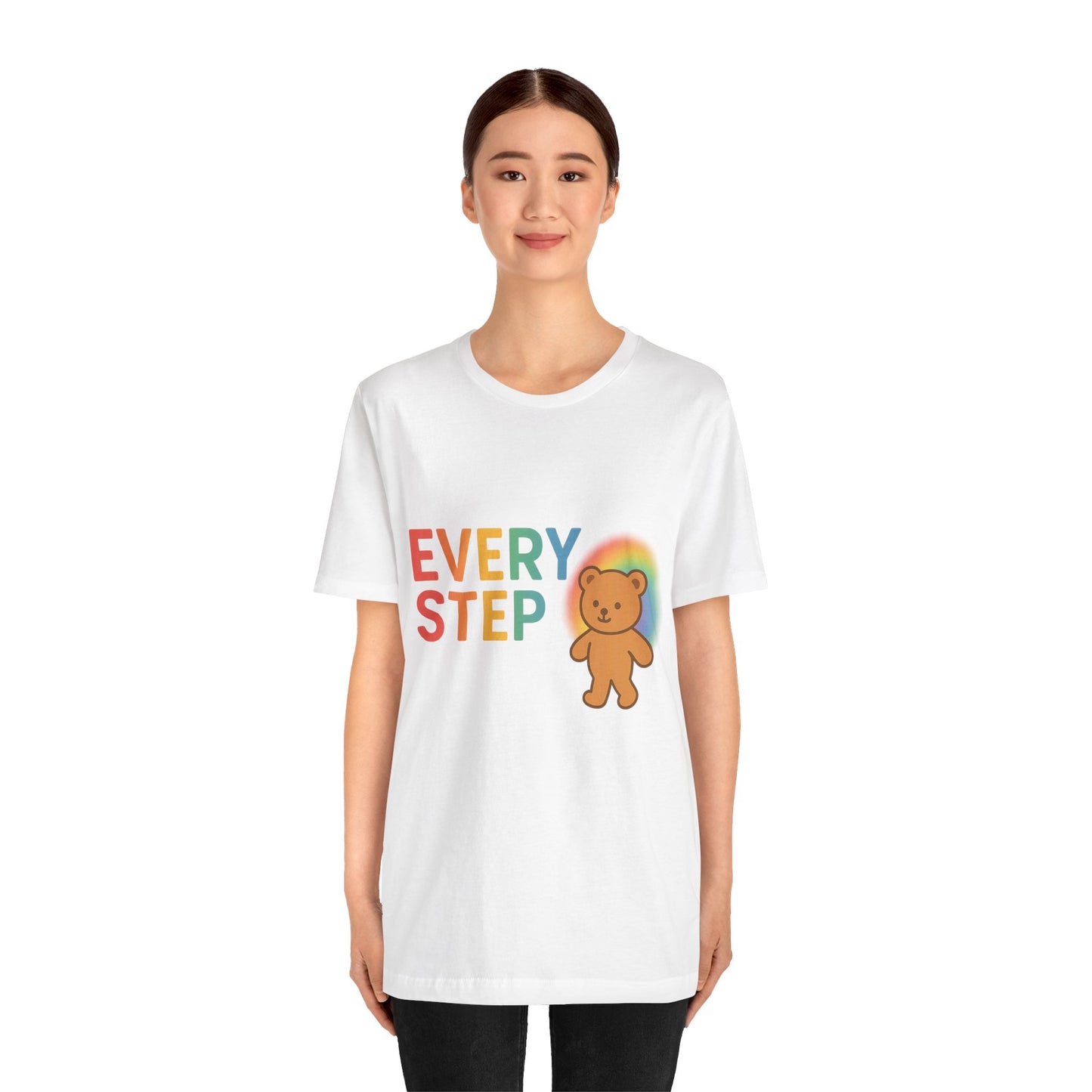 T-shirt Every Step Bear - T-shirt unisexe coloré en jersey, cadeau mignon pour tous, vêtement motivant, t-shirt arc-en-ciel pour toutes les occasions